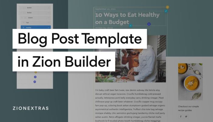 Creating a Blog Post Template in Zion Builder